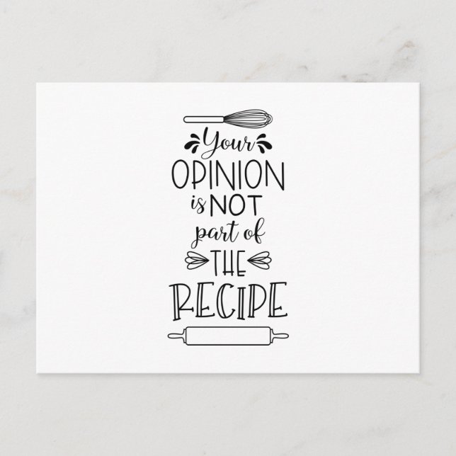 Carte Postale Votre Recette D'Opinion Citation De Cuisine Drôle  (Devant)
