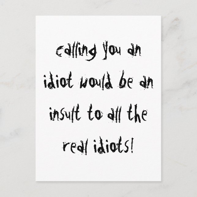 Carte Postale Vous Appelant Idiot (Devant)