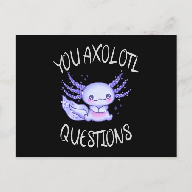 Carte Postale Vous avez des questions axolotales (Devant)