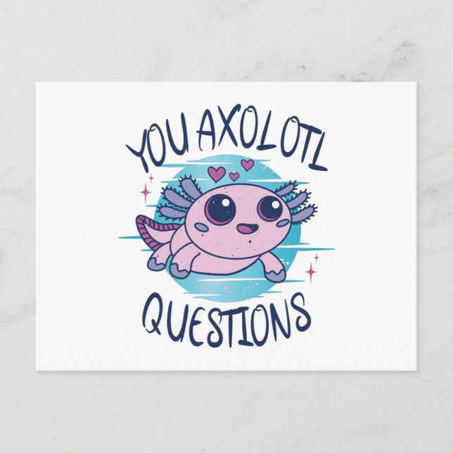 Carte Postale Vous avez des questions axolotales (Devant)