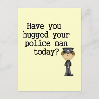 Carte Postale Vous avez étreints votre homme de police