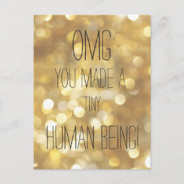 Carte Postale Vous avez fait un minuscule humain - Extrait d'or 