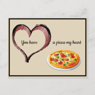 Carte Postale Vous avez une pizza Mon coeur Valentine