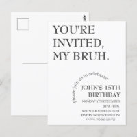 VOUS ÊTES INVITÉ,MON FRÈRE Drôle Anniversaire Pers