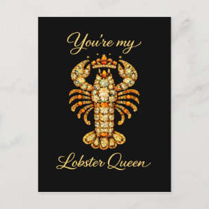 Carte Postale Vous êtes ma Reine Homard Bijou Diamant Luxe