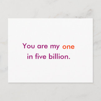 Carte Postale Vous êtes mon un sur cinq milliards.