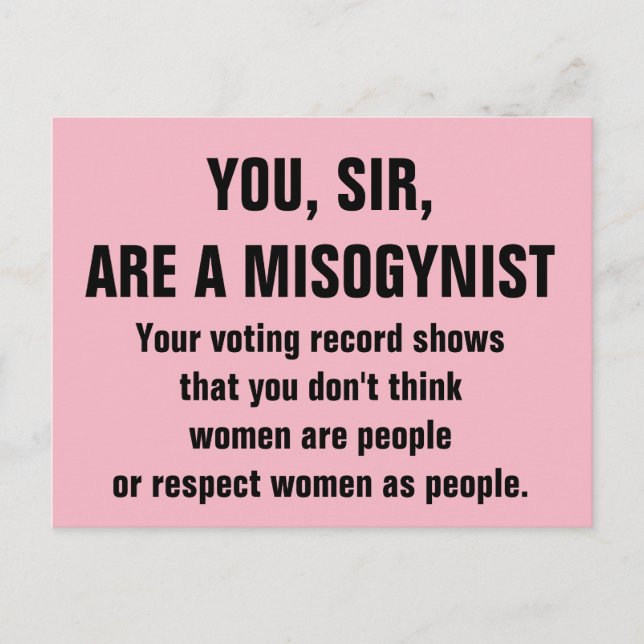 Carte Postale Vous, Monsieur, êtes un misogyne (Devant)
