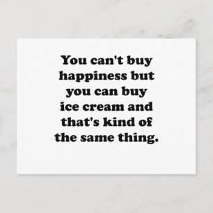 Carte Postale Vous Pouvez Acheter De La Crème De Glace