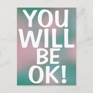 Carte Postale VOUS SEREZ OK Encouragement Mots Cool