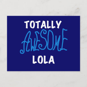Carte Postale Vraiment génial Lola Blue Tshirts et cadeaux