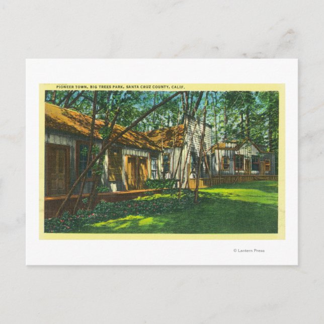 Carte Postale Vue de Pioneer Town à Big Trees Park (Devant)