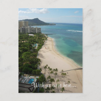 Carte Postale Waikiki Paradise, J'aimerais que nous soyons ici..