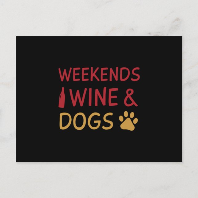 Carte Postale Weekends Wine Dogs (Devant)