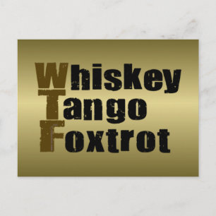 Carte Postale Whiskey Tango Foxtrot