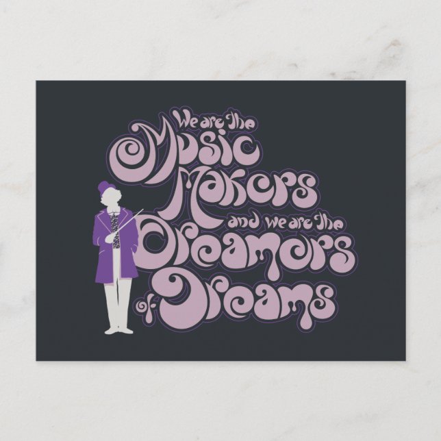 Carte Postale Willy Wonka - Les créateurs de musique, les rêveur (Devant)
