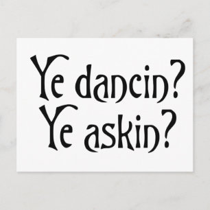 Carte Postale Ye Dancin Ye Askin Funny Scottish Glagow humour