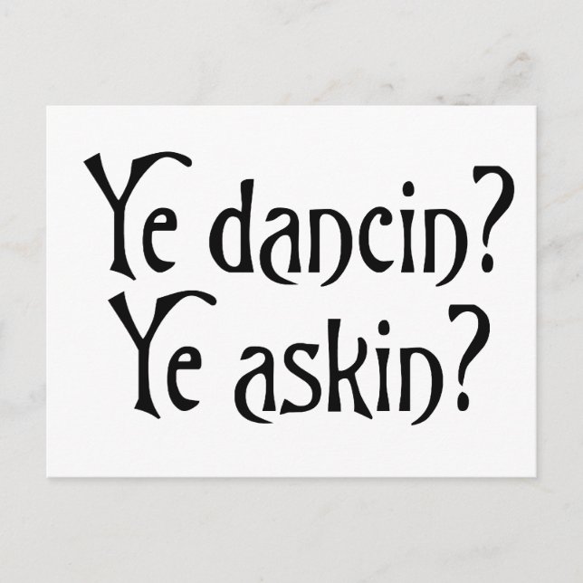 Carte Postale Ye Dancin Ye Askin Funny Scottish Glagow humour (Devant)