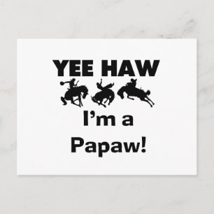 Carte Postale Yee Haw je suis un Papaw Tshirts et Cadeaux
