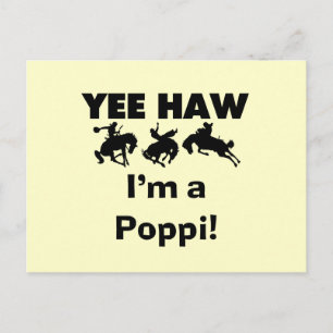 Carte Postale Yee Haw Je suis un Poppi T-shirts et cadeaux