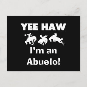 Carte Postale Yee Haw Je suis un T-shirts et cadeaux Abuelo