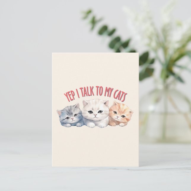 Carte Postale Yep, je parle à My Cats - Adorable Trio Cat Design (Debout devant)