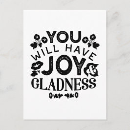 Carte Postale You Will Have Joy and Gladness Inspirational Quote