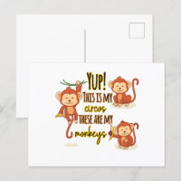 Yup ! C'est mon cirque, ce sont mes trois singes