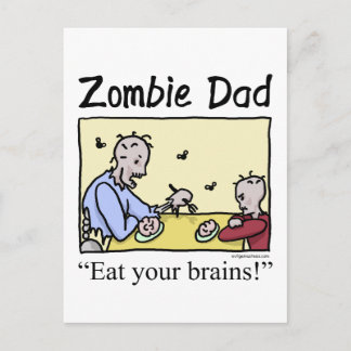 Carte Postale Zombie papa, mange ton cerveau