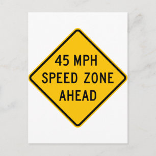 Carte Postale Zone de vitesse de 45 mi/h à l'avant