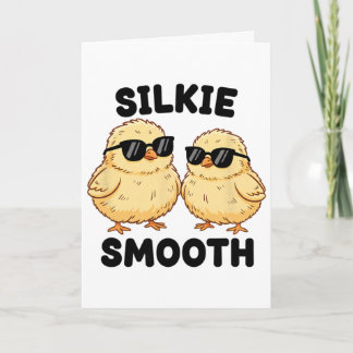 Carte Poule, je suis Silkie Smooth Chicks