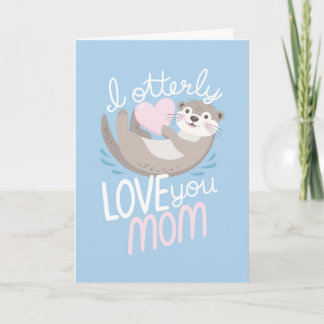 Carte Pour maman je t'aime complètement Mignonne loutre