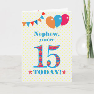 Carte Pour Nephew 15th Birthday Bunting Balloons Card