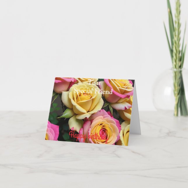Carte Pour un Ami spécial Roses Rose Jaune Anniversaire (Devant)