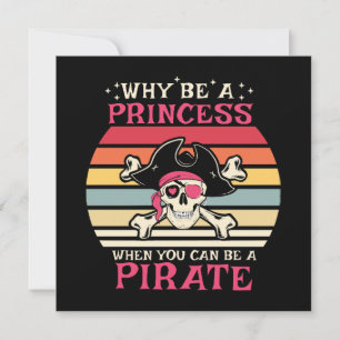 Carte Pourquoi être Princesse quand vous pouvez être Pir