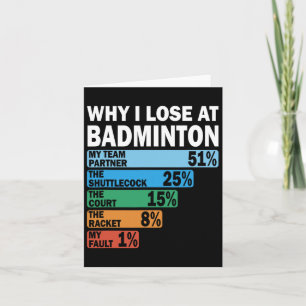 Carte Pourquoi Je Perds À Badminton Drôle Ma Faute 1