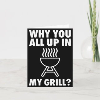 Carte Pourquoi sur le grill barbecue grillade papa homme