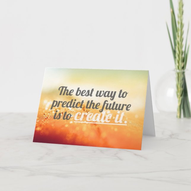 Carte Prédisez l'avenir - citation de motivation (Devant)