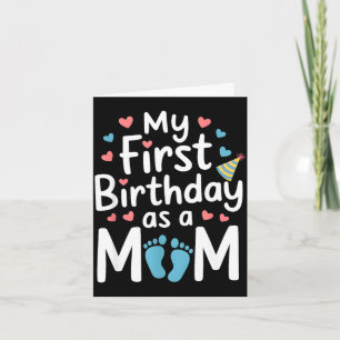 Carte Premier anniversaire nouvelle maman bébé fête joye