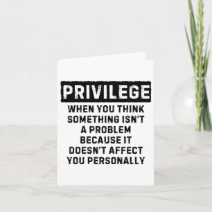 Carte Privilège Expliqué Black Lives Problem Black Hist