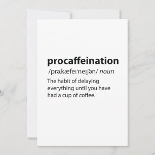 Carte Procaffination Funny Dictionnaire Définition