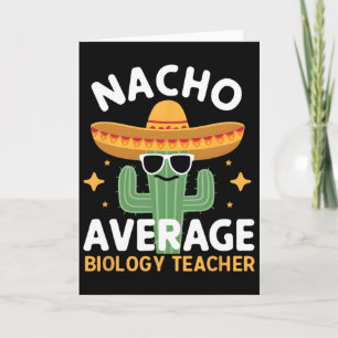Carte Prof de biologie pas moyen Cinco De Mayo Mexica