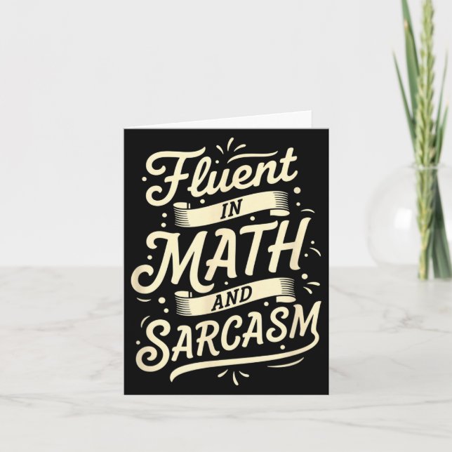 Carte Professeur Fluent En Math Et Sarcasme Professeur - (Devant)
