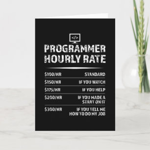 Carte Programmer Taux horaire Funny Coding Cadeau