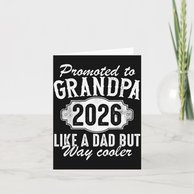Carte Promoted To Grandpa Est 2026 Soon To Be New Granda (Devant)