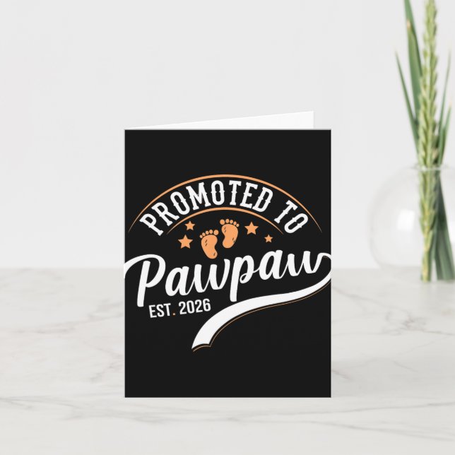 Carte Promoted To Pawpaw 2026 - First Time Father's Day  (Devant)