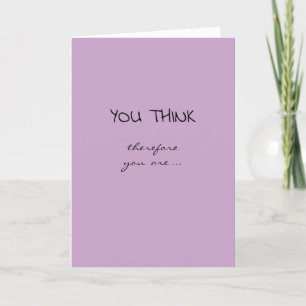 Carte Promotion Congratulations I Think Therefore I Am
