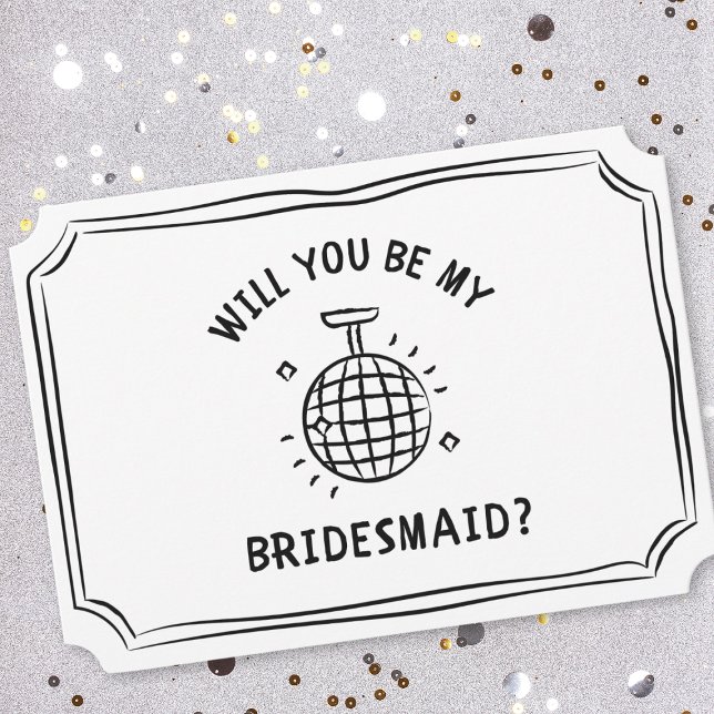 Carte Proposition d'aide à la balle disco | Amusant, Bra (Whimsical. chic, black-and-white bridesmaid proposal card with a retro hand drawn disco ball!)