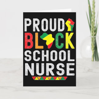 Carte Proud Black School Nurse Black History Month For A