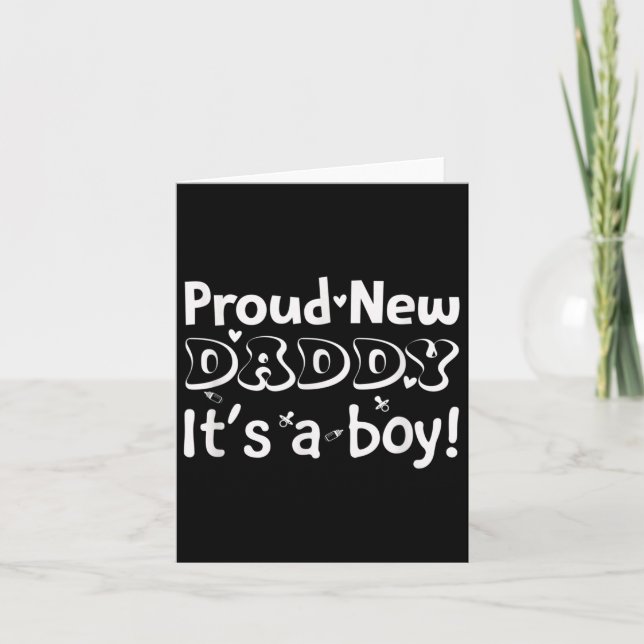 Carte Proud New Dad. It's A Boy Soon To Be Dad Father's  (Devant)