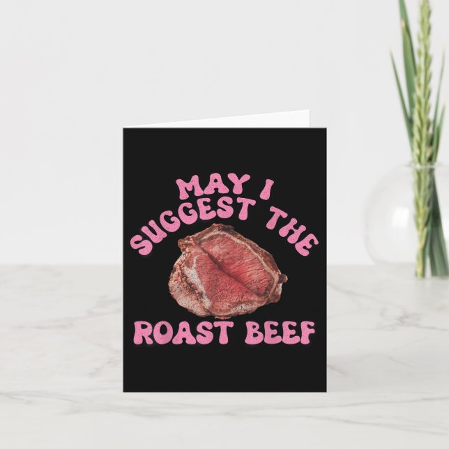 Carte Puis-Je Suggérer Le Boeuf Rôti Drôle Embarrassant  (Devant)